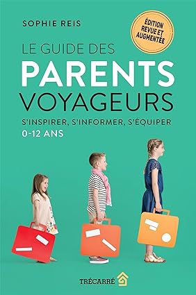 Livre « Le guide des parents voyageurs », trucs pour voyager avec bébé, BB Jetlag